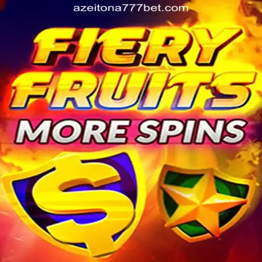 Exploring the Thrilling World of FieryFruitsMoreSpins on Azeitona777 Platform
