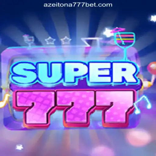 Discover the Thrills of Super777 on Azeitona777